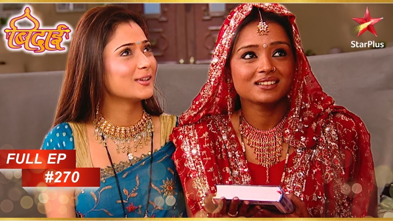 Ragini और Sadhana को उपहार मिले! | Full Episode: 270 | Sapna Babul Ka... Bidaai