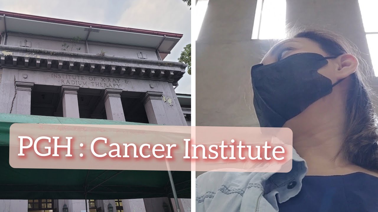 PGH CANCER INSTITUTE: PAANO MAGPACONSULT AT ANO ANG MGA DAPAT GAWIN AT DALHIN SA UNANG CONSULTATION?