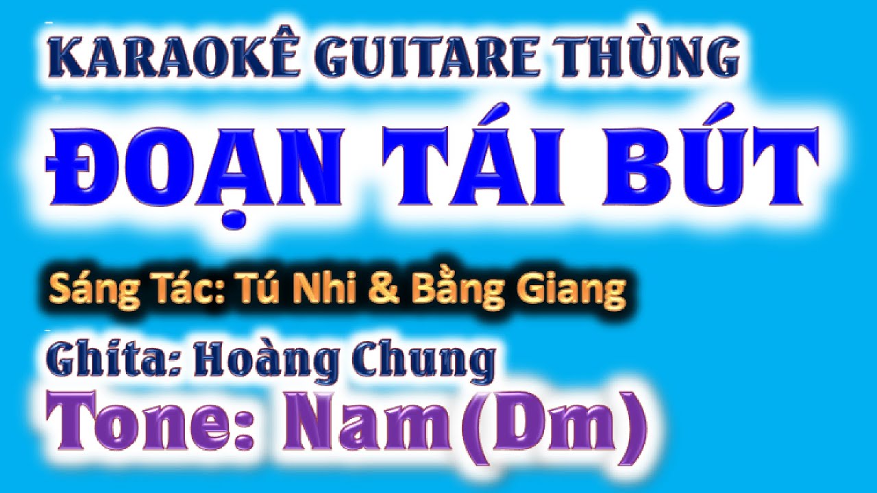 karaoke Đoạn tái bút, ghita thùng |tone nam (Dm)| guitare Hoàng Chung | 2024 St: TÚ Nhi & Bằng Giang