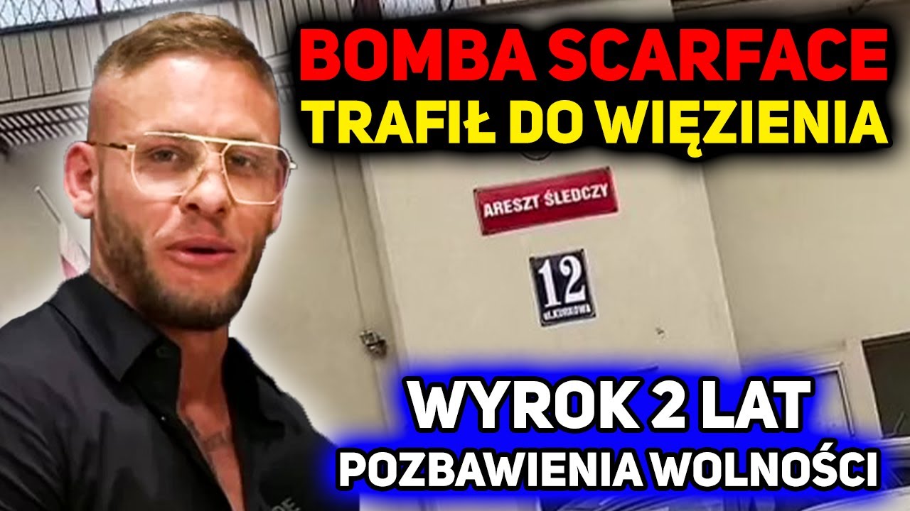 BOMBA SCARFACE W WIĘZIENIU! MUSI ODSIEDZIEĆ 2 LATA POZBAWIENIA WOLNOŚCI ZA OSZUTWA?