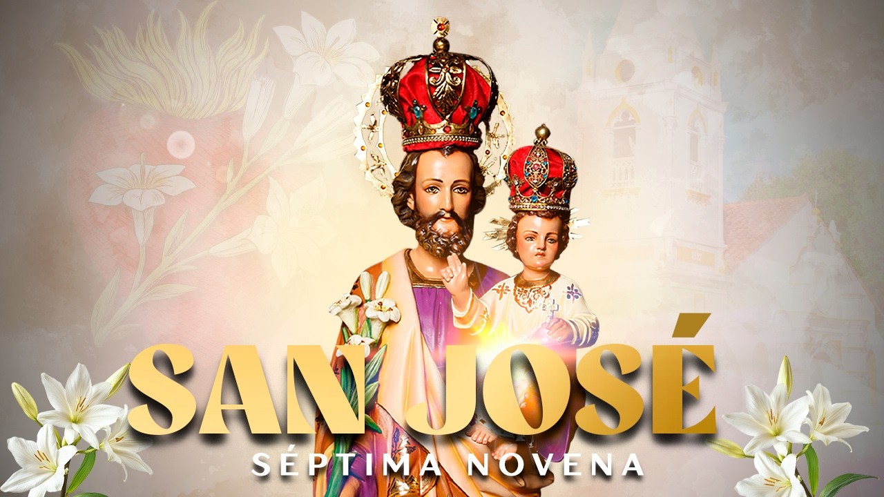 Séptima Novena en honor a San José - Fiesta Patronal 2026