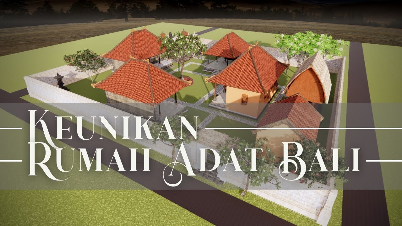 Apa Sih Yang Berbeda Dari Rumah Adat Bali?