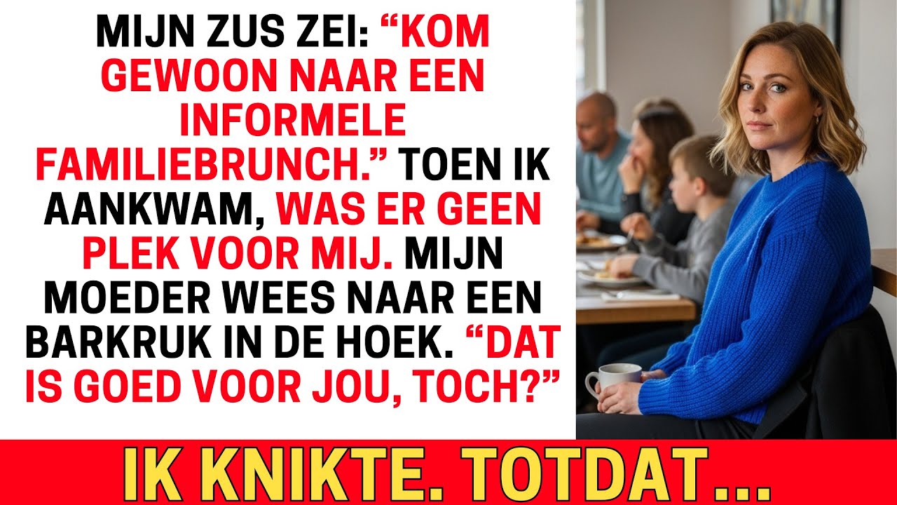 MIJN ZUS ZEI: “KOM GEWOON NAAR EEN INFORMELE FAMILIEBRUNCH.” MAAR TOEN IK…