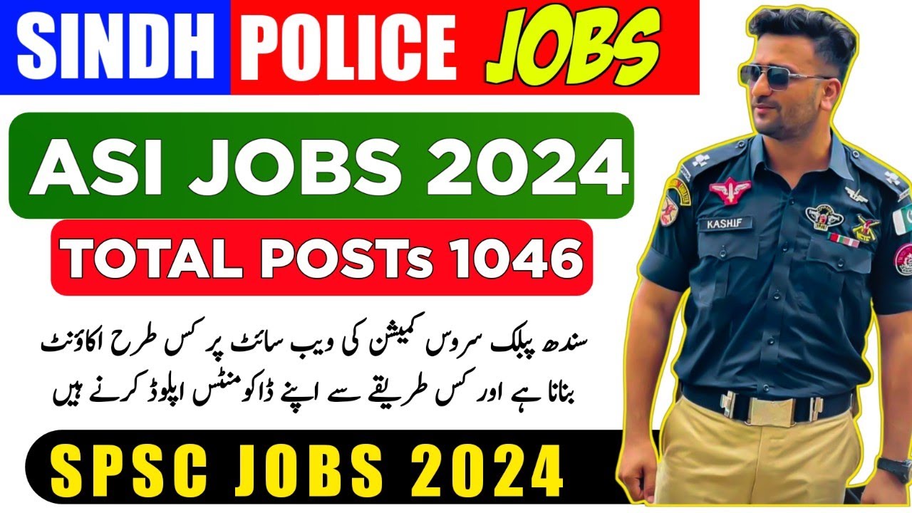 🔥 Latest ASI jobs 🔥 SPSC jobs assistant Sub-Inspector - Total posts 1046 - Sindh Police jobs 2024