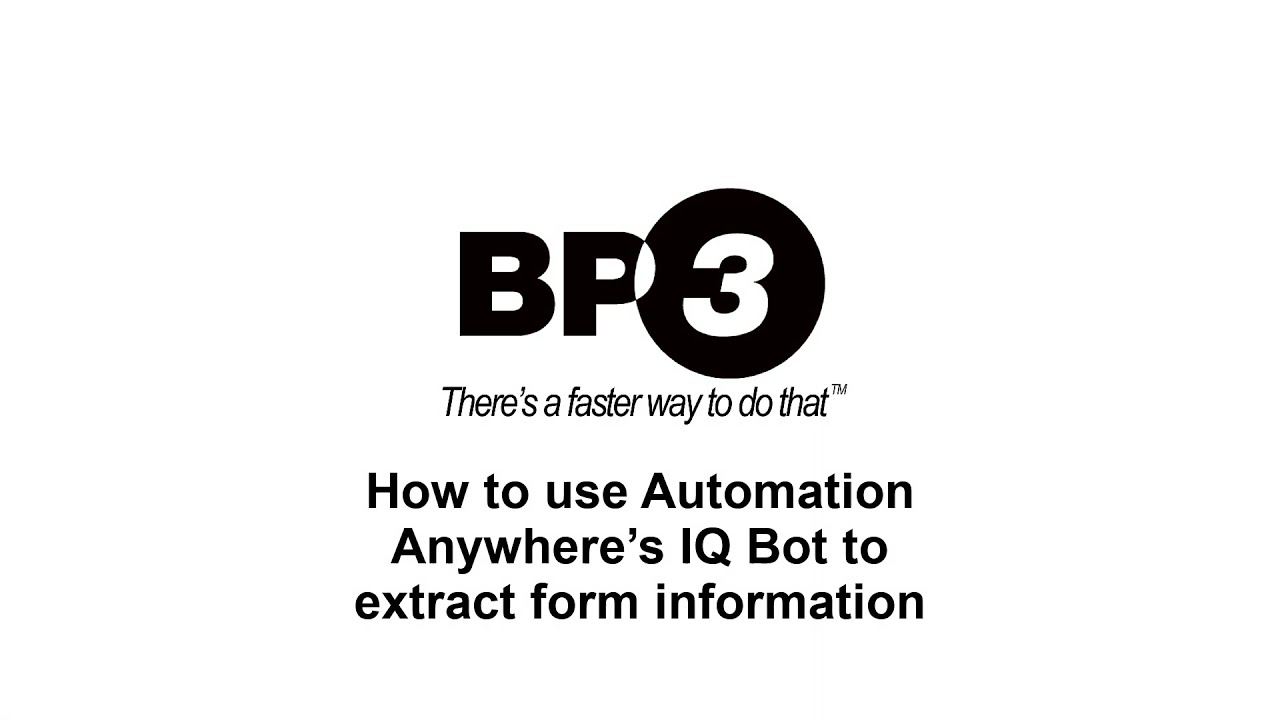 Automation Anywhere IQ Bot | How to Extract Form Information | Demonstration and Tips