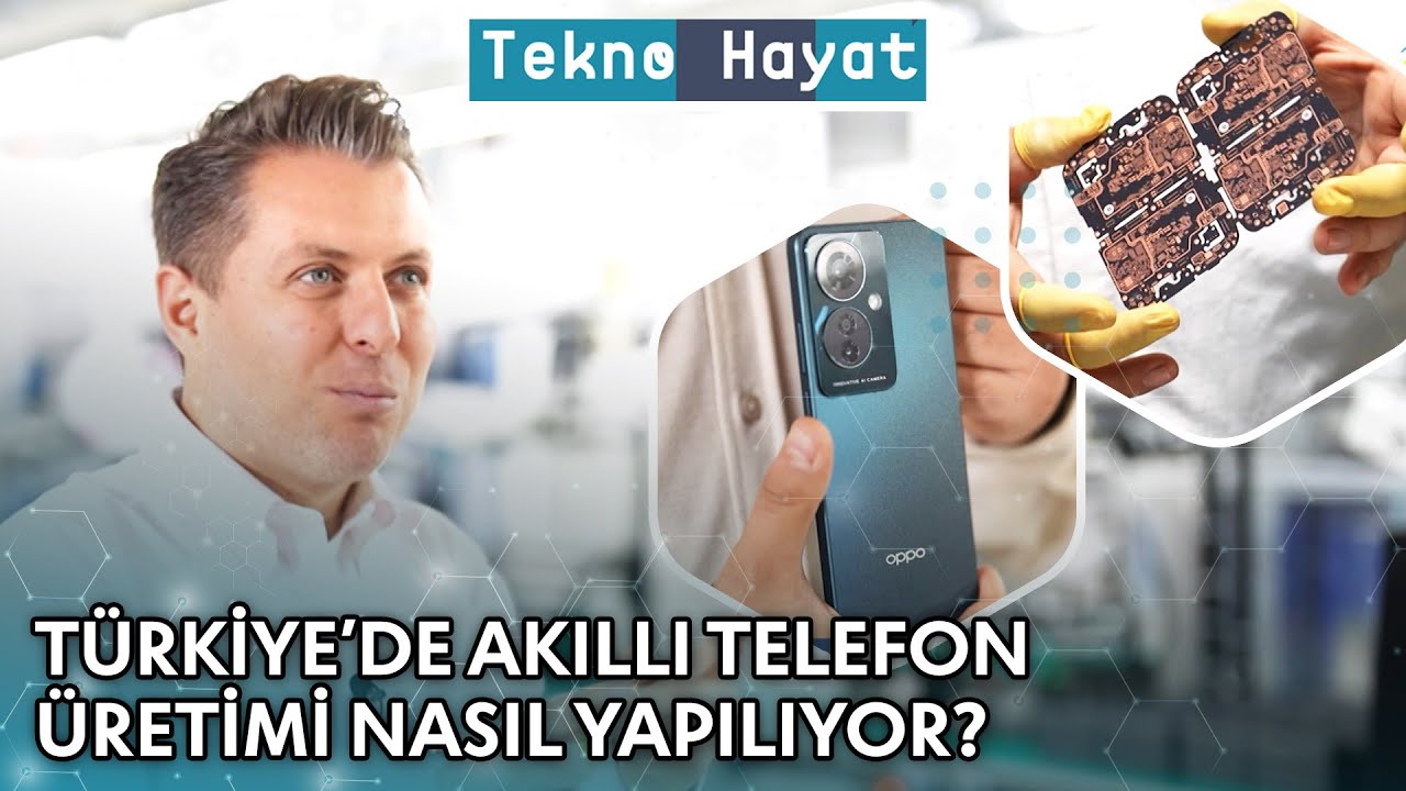 Türkiye'de Akıllı Telefonlar Nasıl Üretiliyor? | Tekno Hayat - 22 Haziran 2024