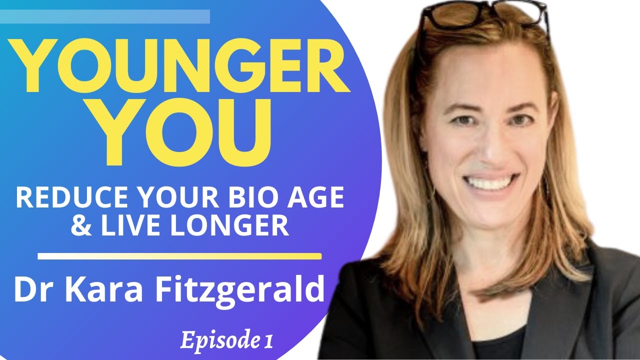 Younger You: The Program Design | Dr Kara Fitzgerald Interview Series Ep 1
