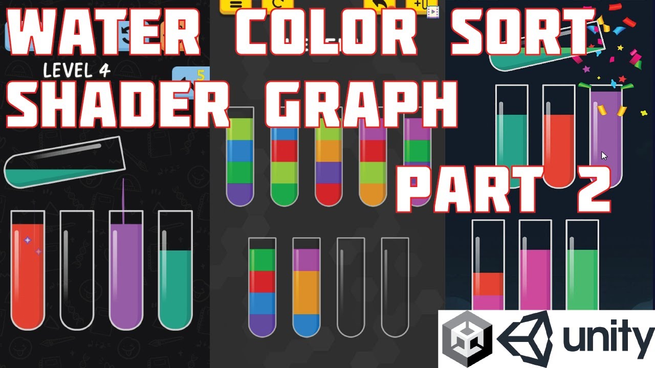 Water Color Sort Unity Tutorial Shader Graph (E02)