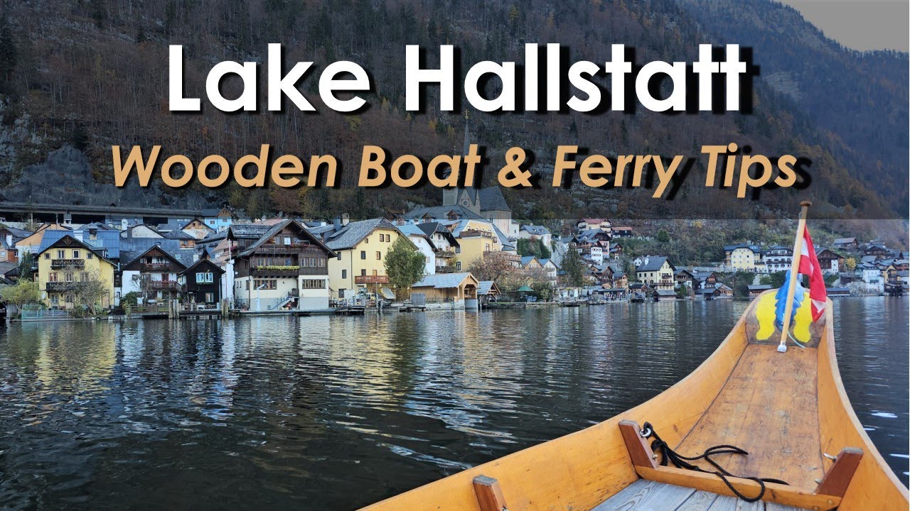 Lake Hallstatt: Wooden Boat, Ferry Ride, & Obertraun Trail