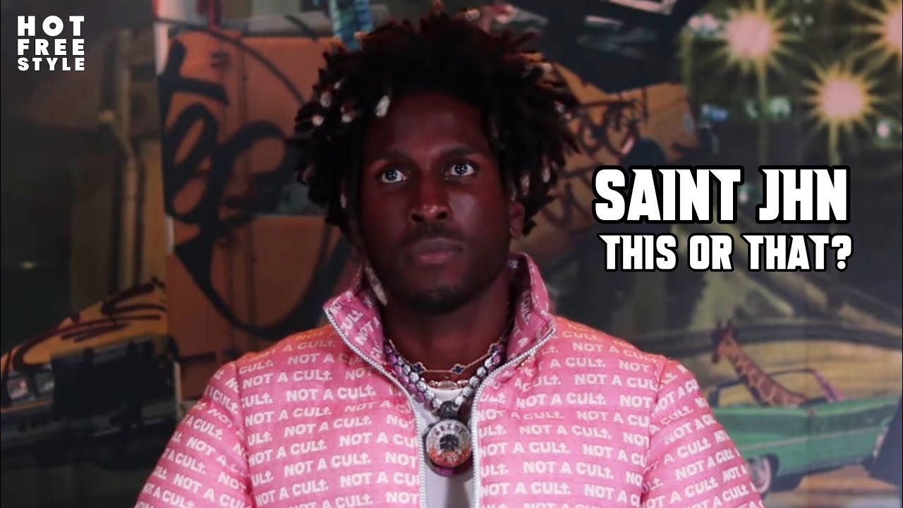 SAINt JHN Plays 'This or That'