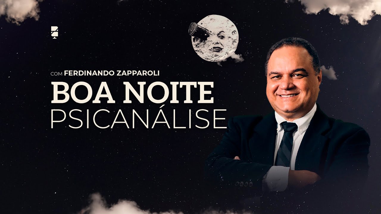 Boa Noite, Psicanálise! com Ferdinando Zapparoli