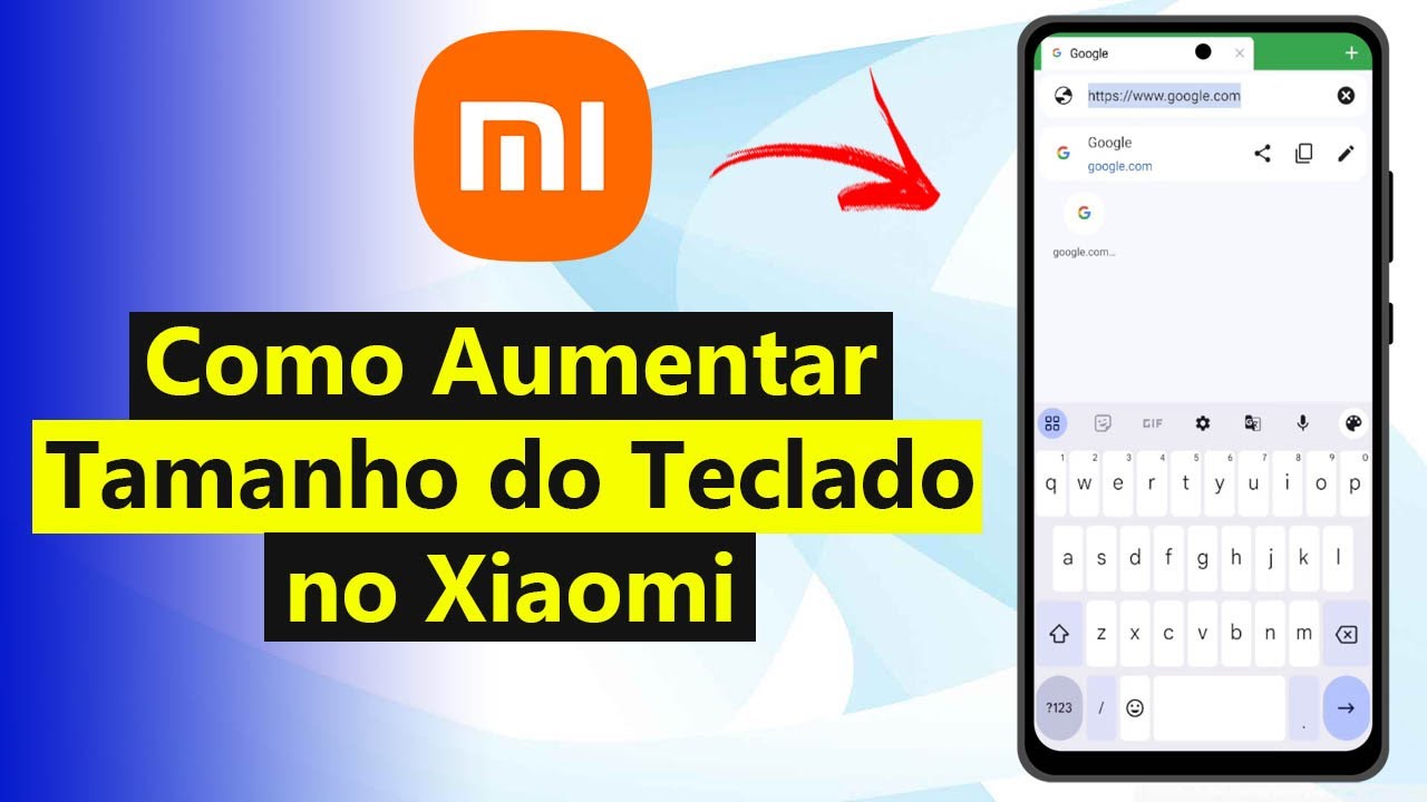 Como Aumentar o Tamanho do Teclado no Celular Xiaomi