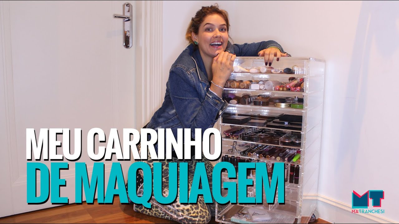 MEU CARRINHO DE MAQUIAGEM