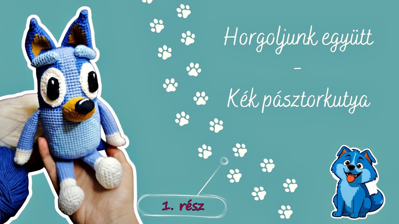 Horgoljunk együtt - Kék pásztorkutya - 1. rész