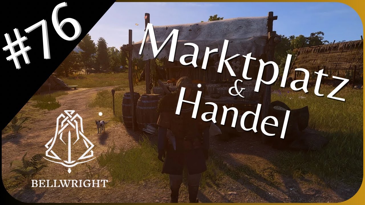 Markt & Handel: Erste Waren und Karawanen | ⚔️ Bellwright deutsch #76