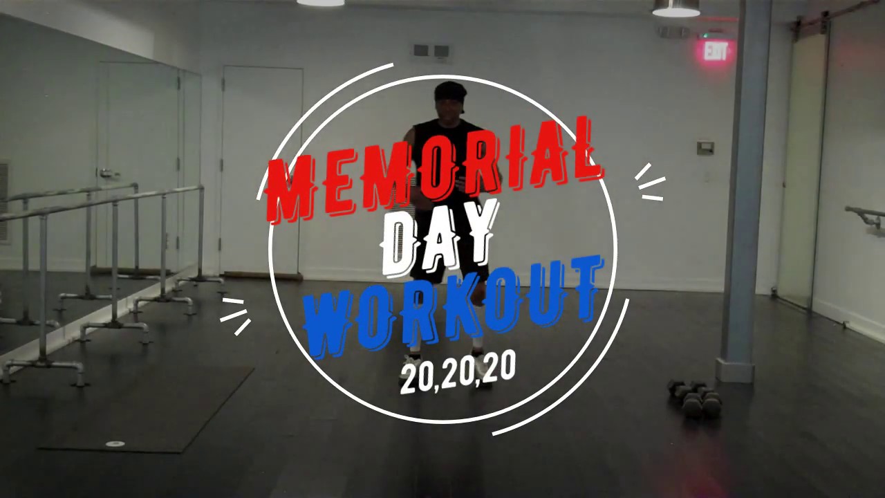 Memorial Day Workout 20,20,20