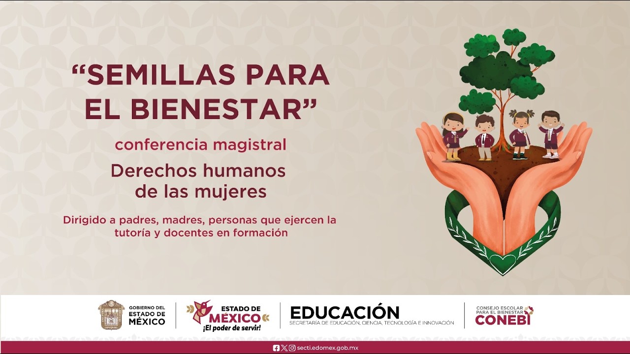 Programa &ldquo;Semillas del Bienestar&rdquo;. Tema: Derechos de las Mujeres