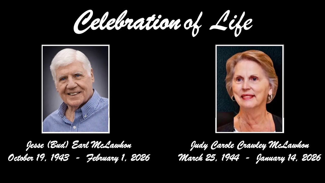 Celebration  of Life Bud and Judy McLawhon