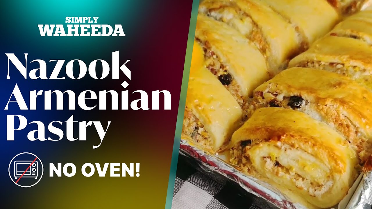 Nazook | Armenian Pastry 🥧 | No oven | Simply Waheeda | Preparation in the Description #dessert