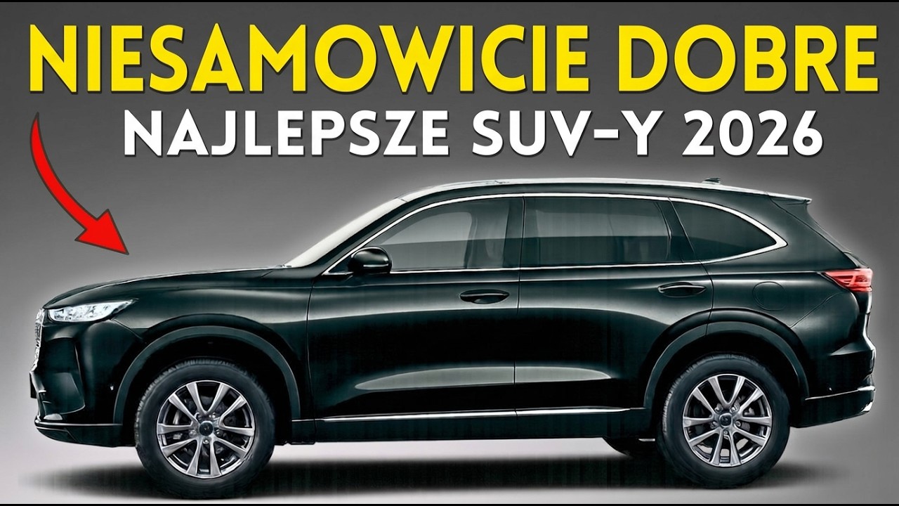 7 Najlepszych SUV-&oacute;w Na 2026 &ndash; Numer 1 Zaskoczy Wszystkich!