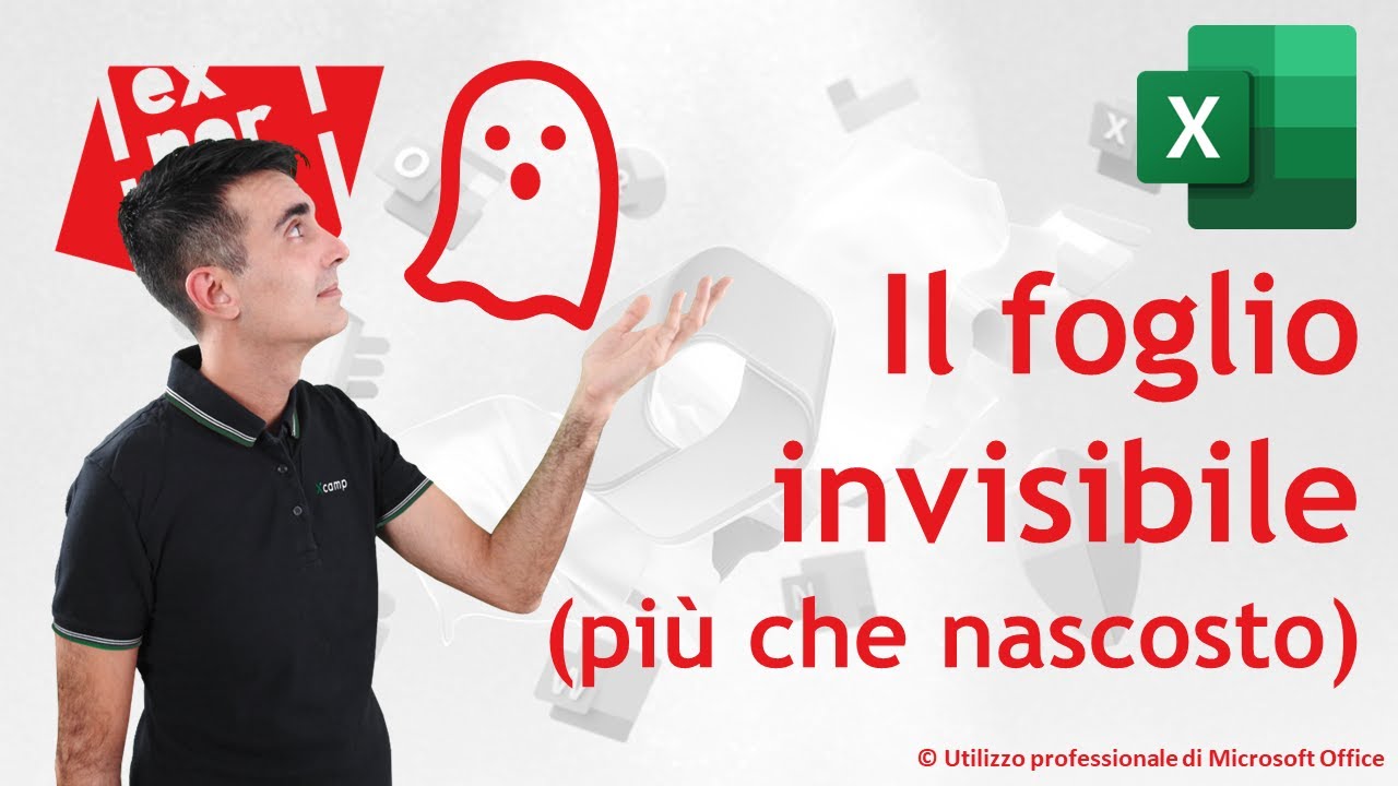 EXCEL - TRUCCHI E SEGRETI: 👻 Il foglio invisibile (più che nascosto) #securityhack