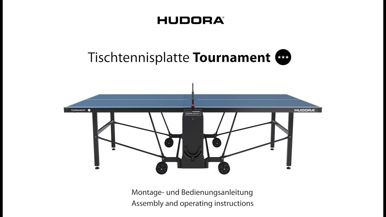HUDORA Tischtennisplatte Tournament - Aufbau- und Bedienungsanleitung