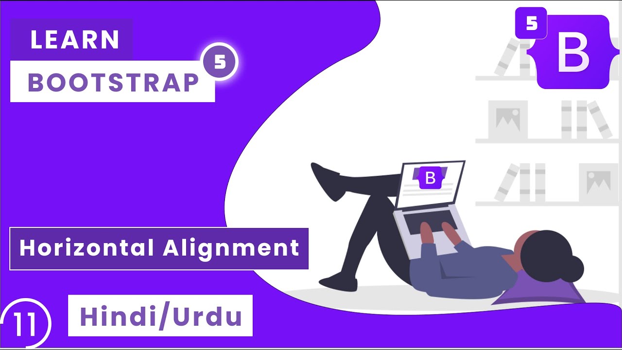 Bootstrap Tutorial In Hindi | Bootstrap 5 Horizontal Alignment Class | Bootstrap 5 Tutorial In Hindi
