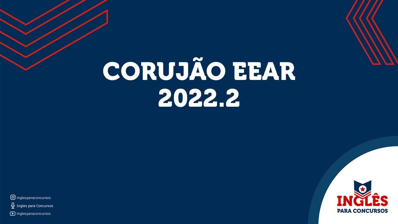 CORUJÃO EEAR - REVISÃO DE INGLÊS PARA A PROVA 2022.2