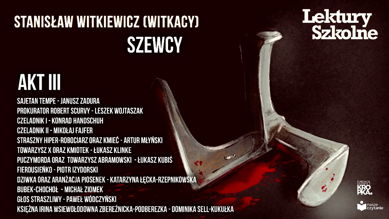 Szewcy - S.Witkiewicz (Witkacy) - Słuchowisko (Akt III) 📘 #lekturyszkolne