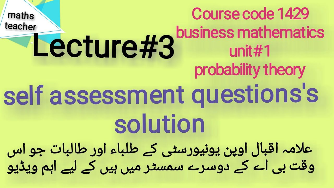 probability theory...self assessment question's solution...maths teacher