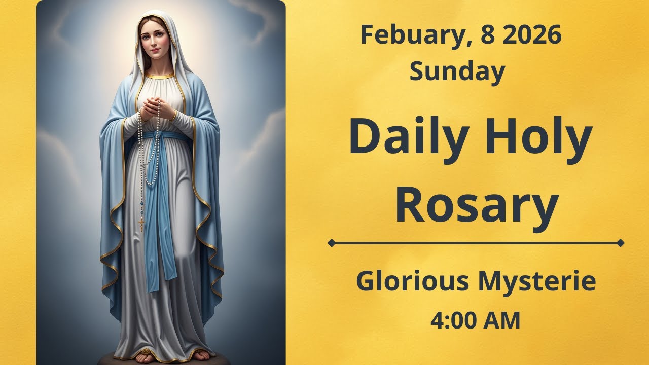 Holy Rosary for February 08 | Glorious Mysteries | Dayle Prayer