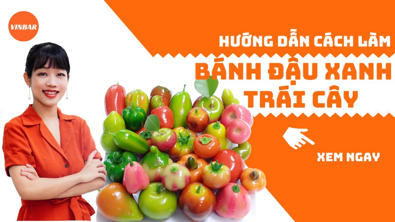 Hướng Dẫn Cách Làm Bánh Đậu Xanh Tuổi Thơ Trái Cây, Fruit Green Bean Cake Recipe | Vinbar
