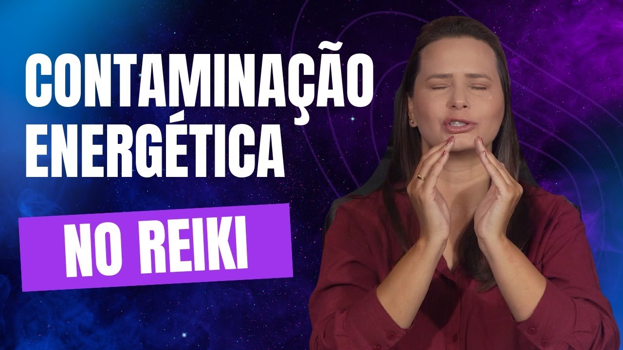 Contaminação energética no Reiki