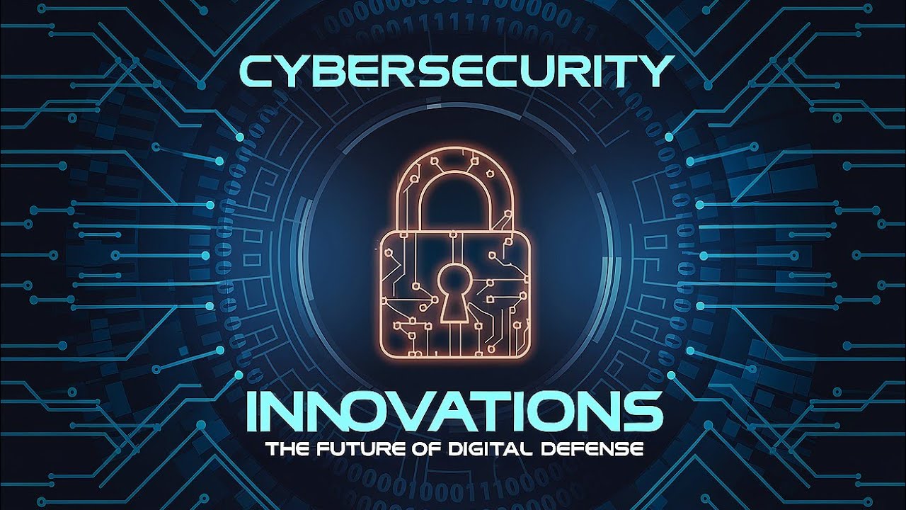 Cybersecurity Innovations: The Future of Digital Defense@SpaceFactFusion