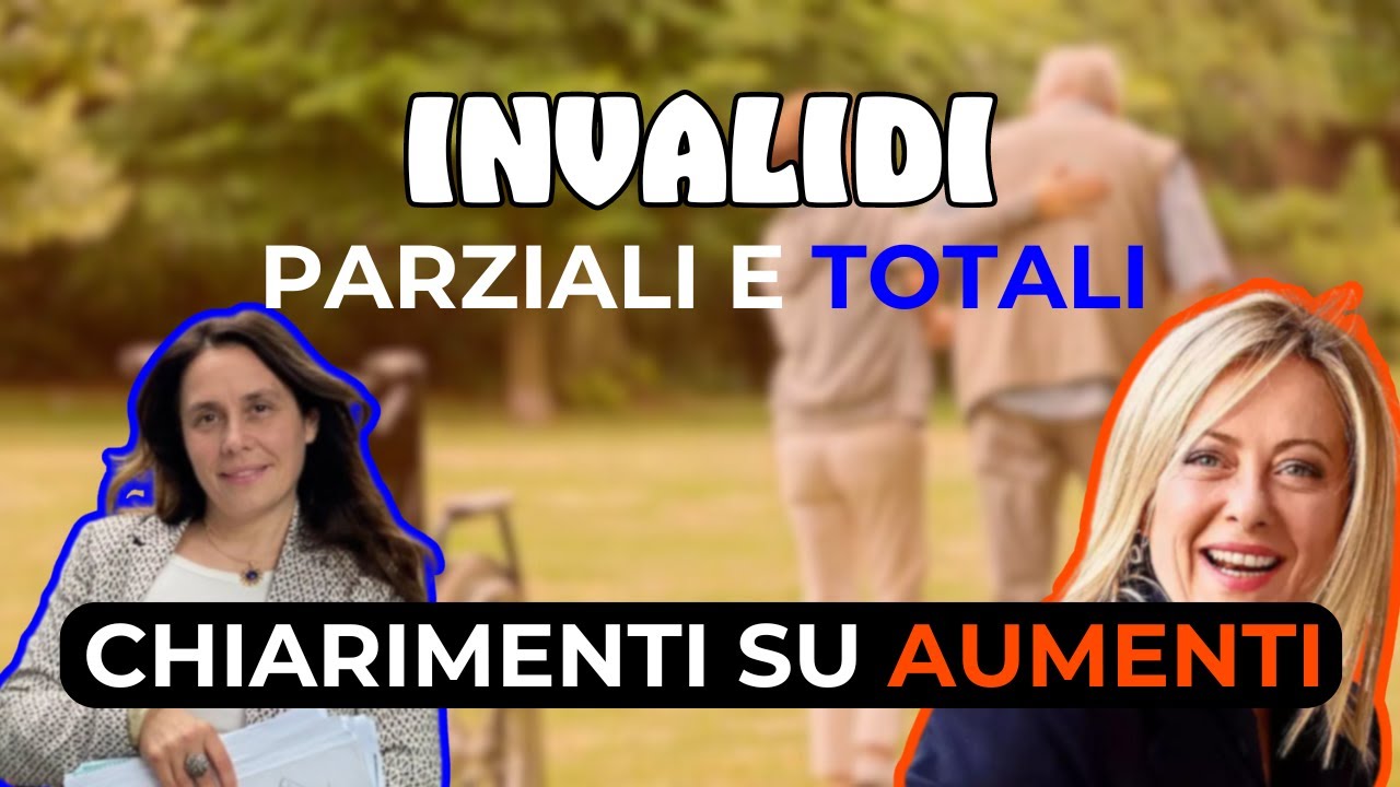 AUMENTO PENSIONI ➡ SPETTANO ANCHE AD INVALIDI (parziali/totali)?