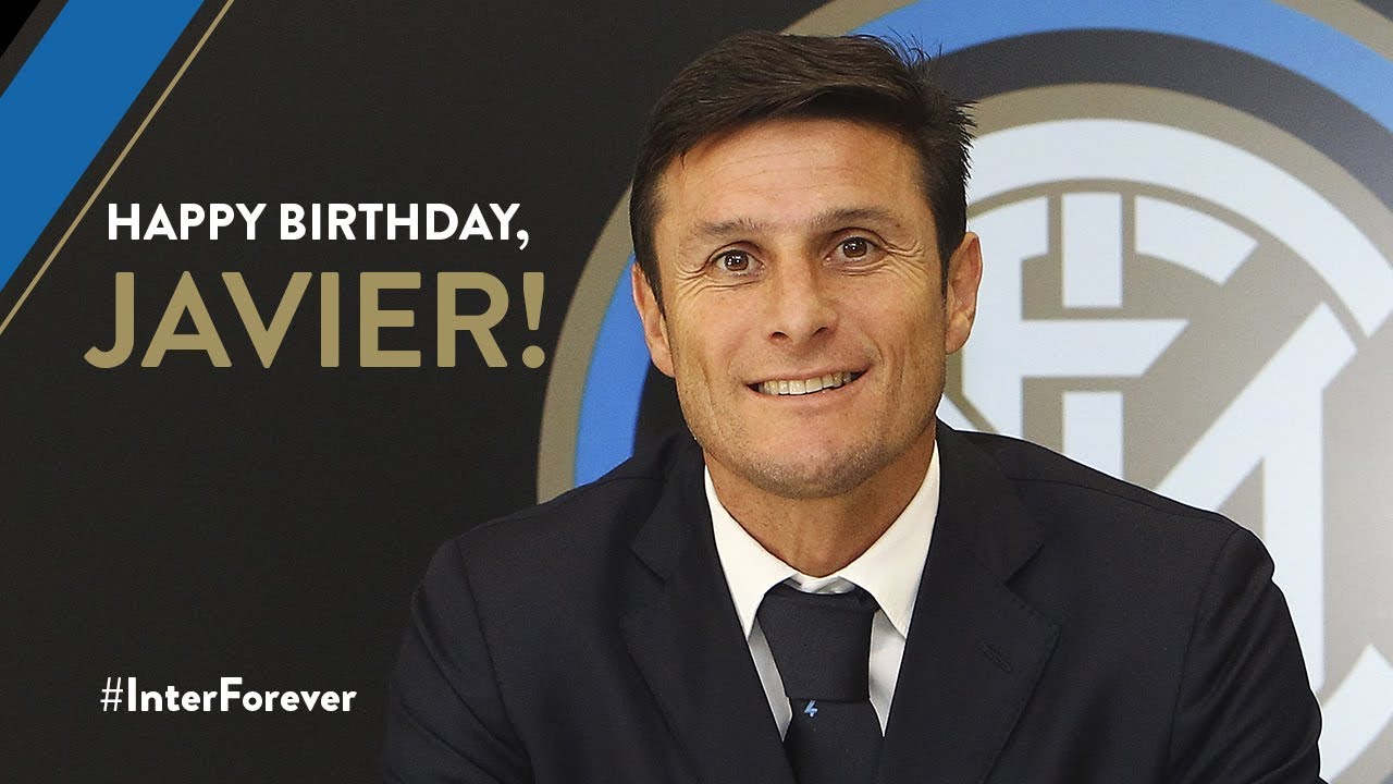JAVIER ZANETTI | Happy Birthday | Inter Forever 🎂🖤💙🇦🇷