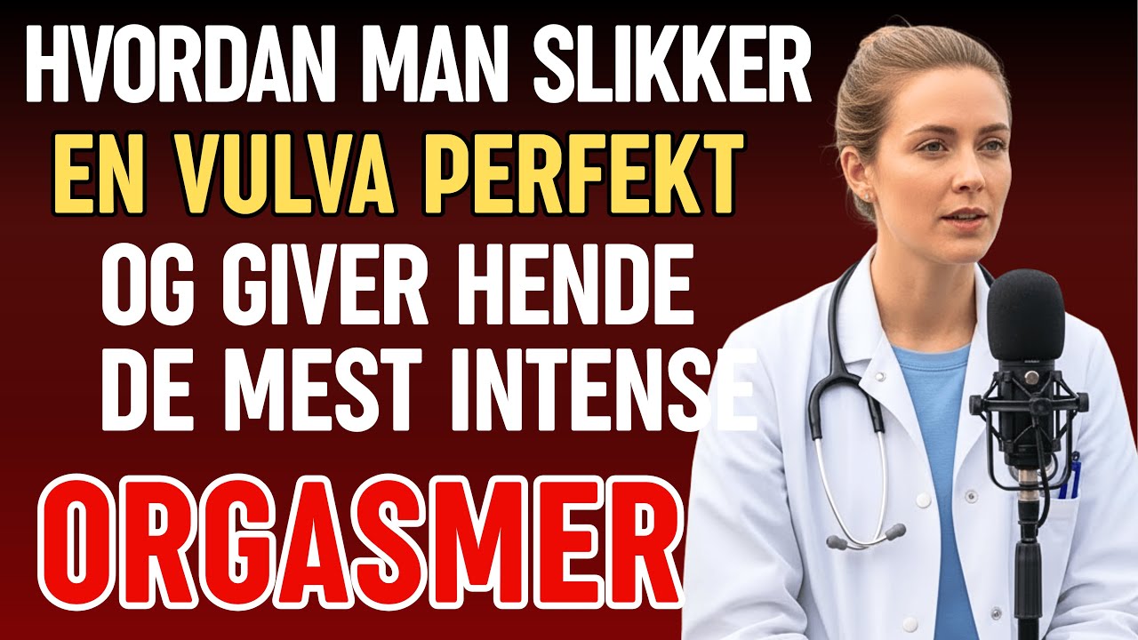 UROLOG AFSLØRER: #1 HEMMELIGHED til ORAL NYDELSE der Giver Hende EKSPLOSIVE Orgasmer - VIGTIGE RÅD