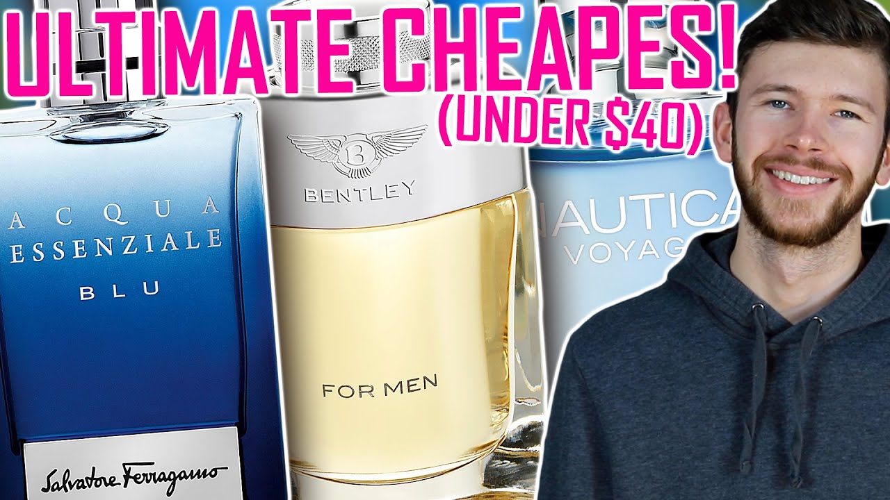 10 CHEAP FRAGRANCES UNDER $40 I’LL BUY FOR THE REST OF MY LIFE! - BEST CHEAP FRAGRANCES