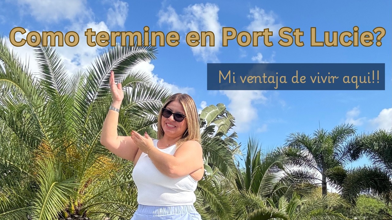 La verdad sobre vivir en Port St Lucie, Florida!!!!🌊🌊🌊