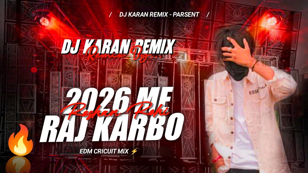 2026 ME RAJ KARBAU GE - EDM MIX // MAGHI RANGDARI EDM MIX // DJ KARAN RAJ 🔥 🎧