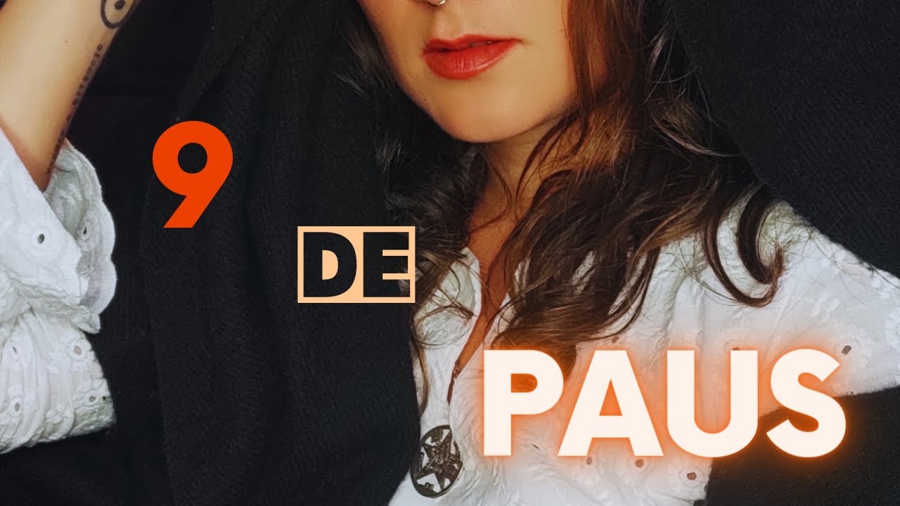 9 de Paus - Voc&ecirc; quer mesmo isso?