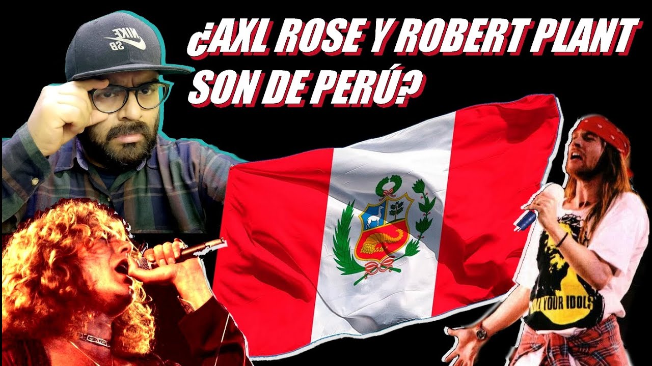 Axl Rose y Robert Plant-Causitas Rockeros de nacimiento.
