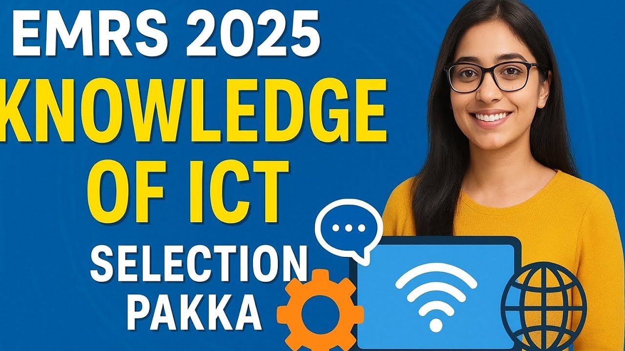 EMRS ICT series 1 || Knowledge of ICT|| EMRS 2025| EMRS paper 2025