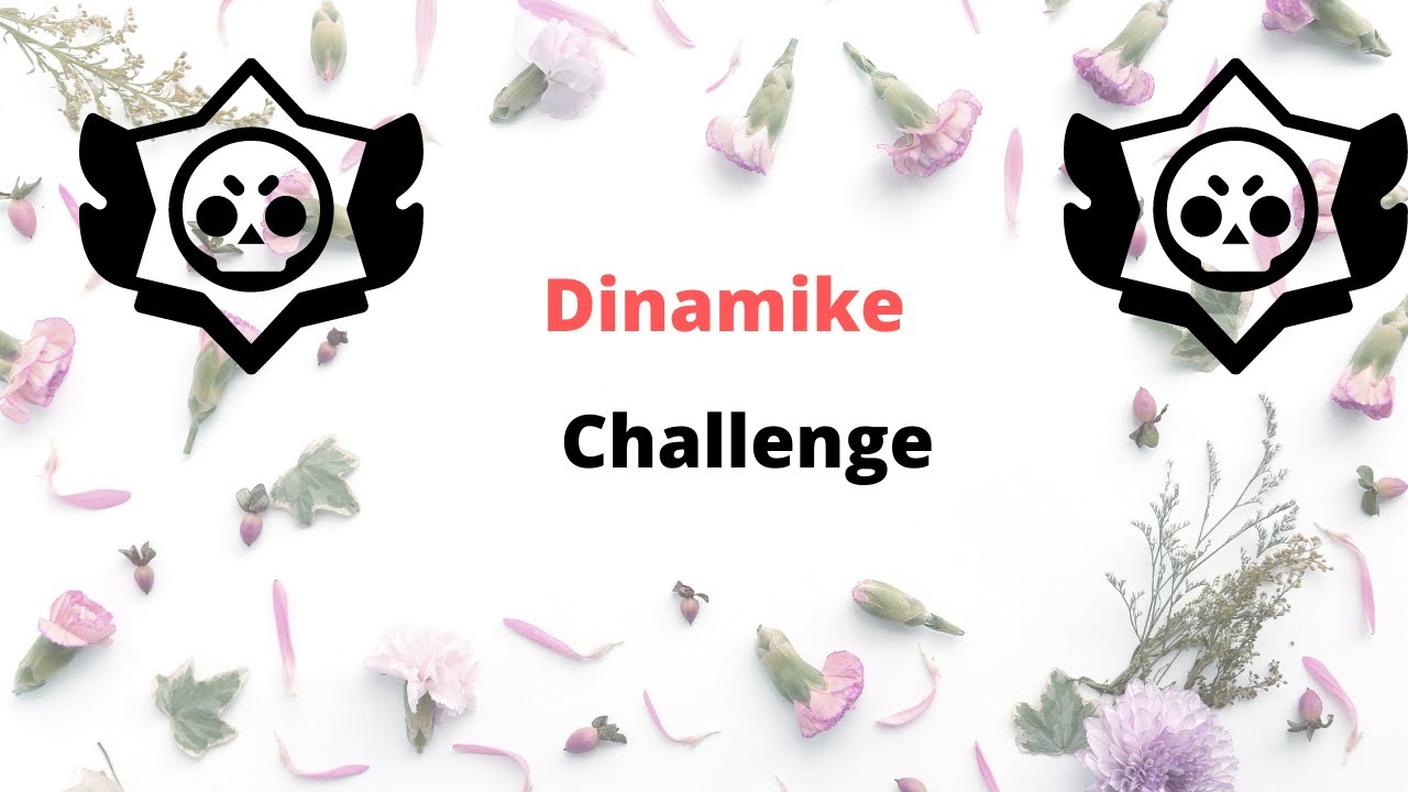 Dinamike Challenge _ Brawl Stars |Kelekomu 2000 |