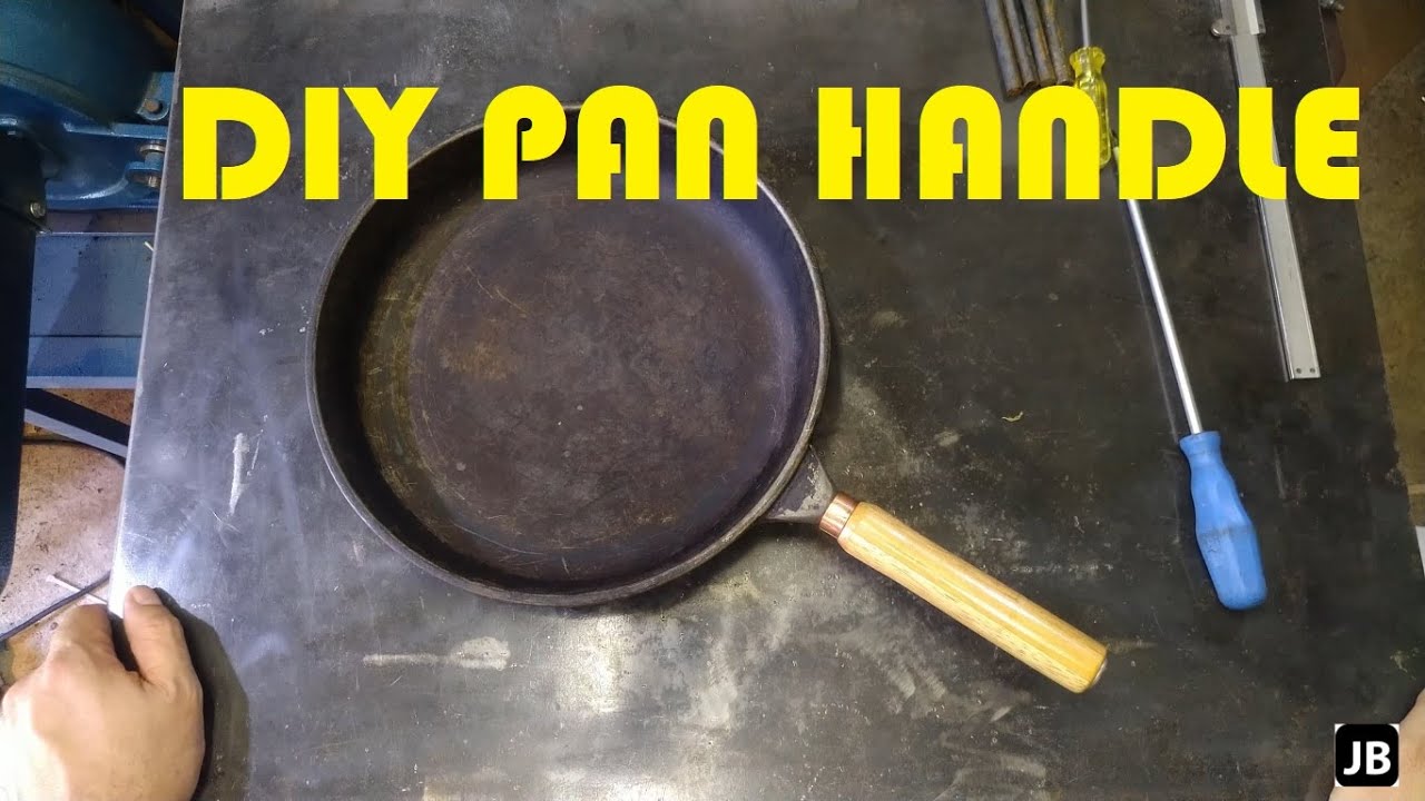 DIY PAN HANDLE BUILD
