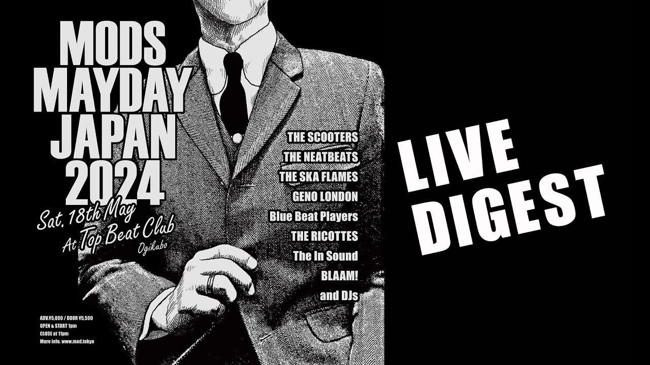 MODS MAYDAY JAPAN 2024 DIGEST!!
