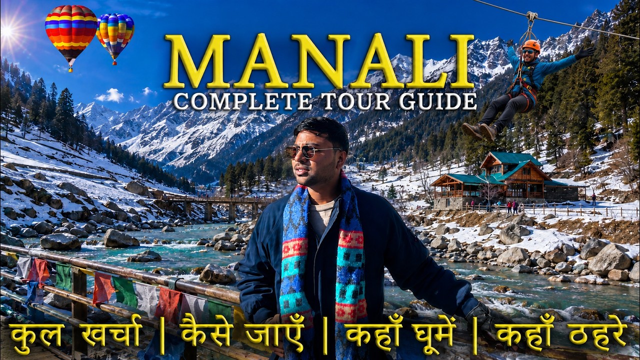 Manali | Manali Tourist Places | Manali Complete Tour Guide | Manali Trip | Manali Travel Guide 2026