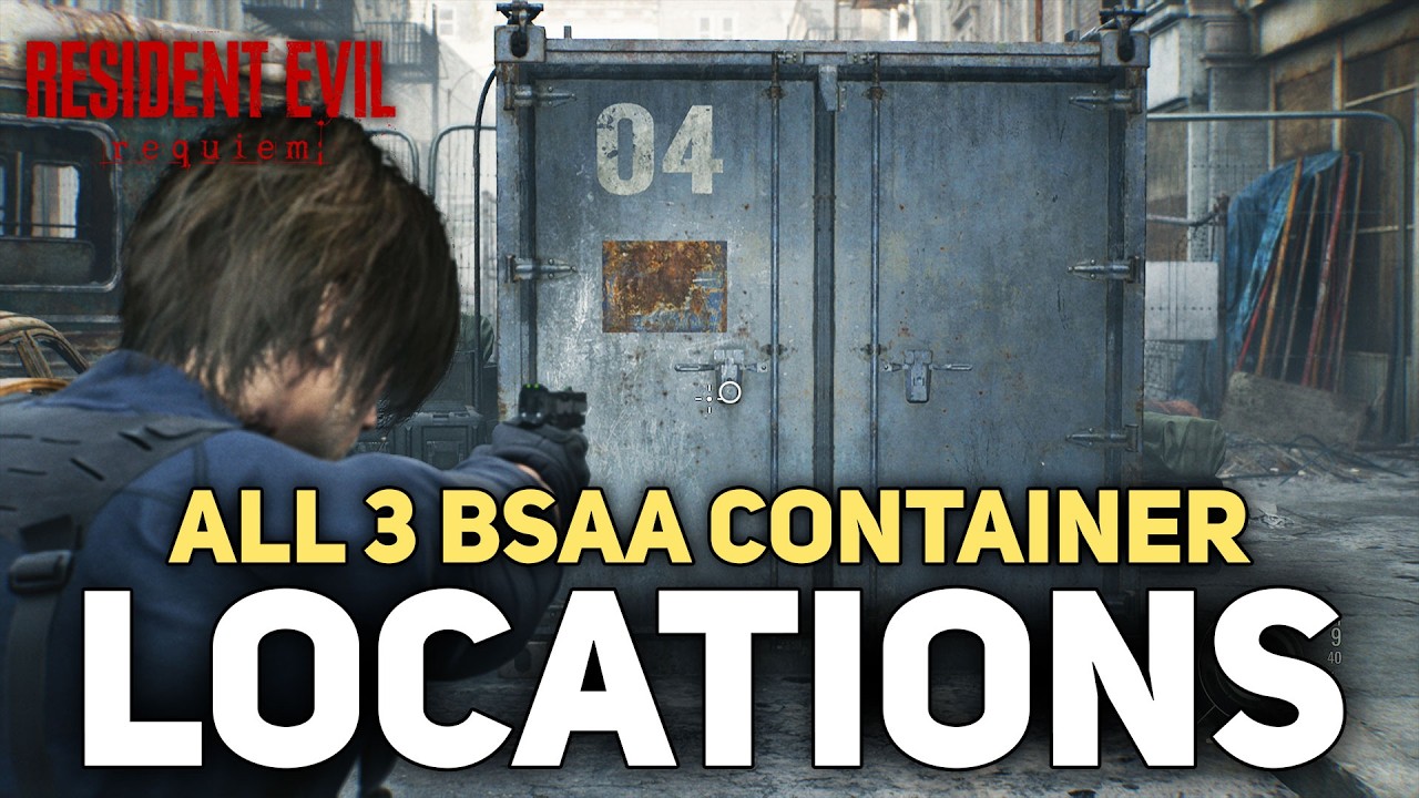 Resident Evil Requiem - All 3 BSAA Container Locations