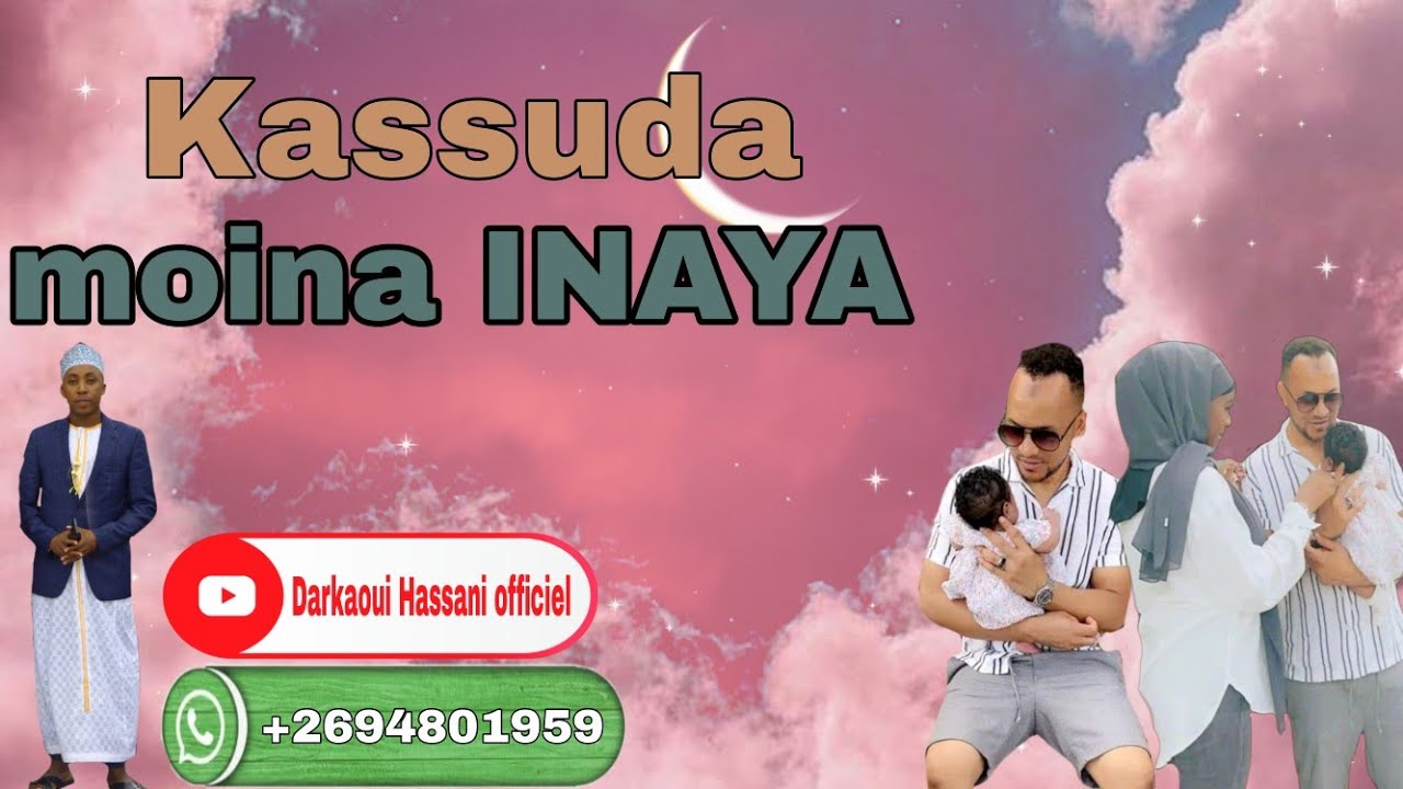 QUASIDA : MOINA INAYA / DARKAOUI HASSANI