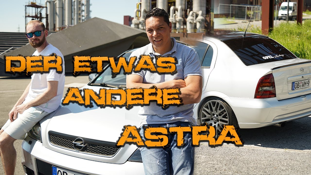 Opel Astra G StufenheckI Dein Auto meine Fragen